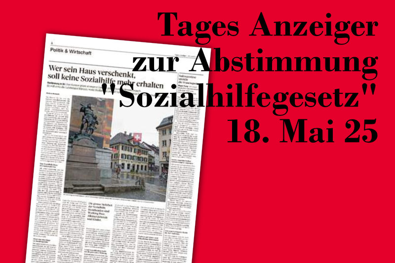 "Tages-Anzeiger" zum Sozialhilfegesetz